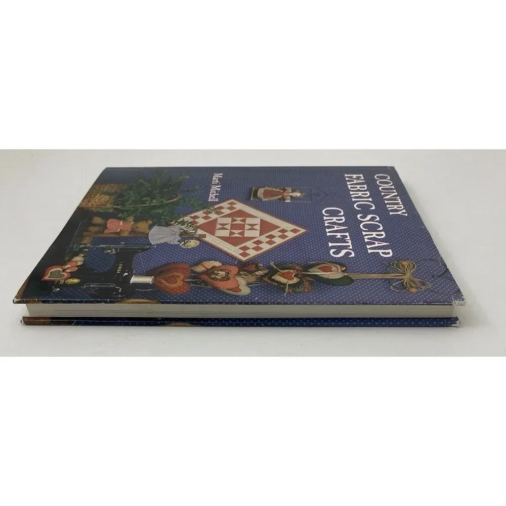 Country Fabric Scrap Crafts by Marti Michell (1989, Hardcover)